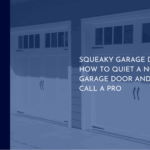 Squeaky Garage Door Fixes